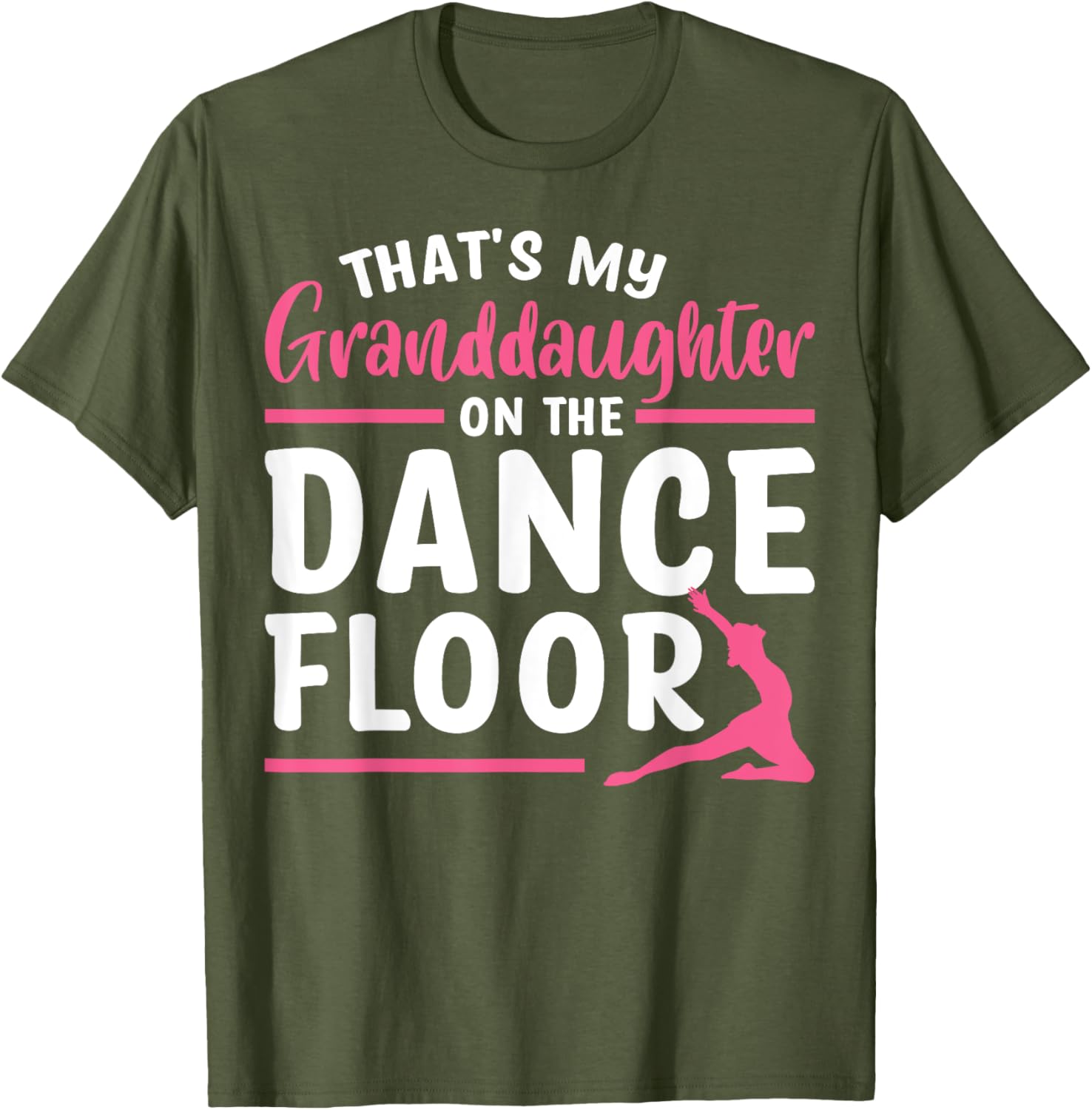 That's My Granddaughter Dance Floor T-Shirt for Proud Family Moments - 6