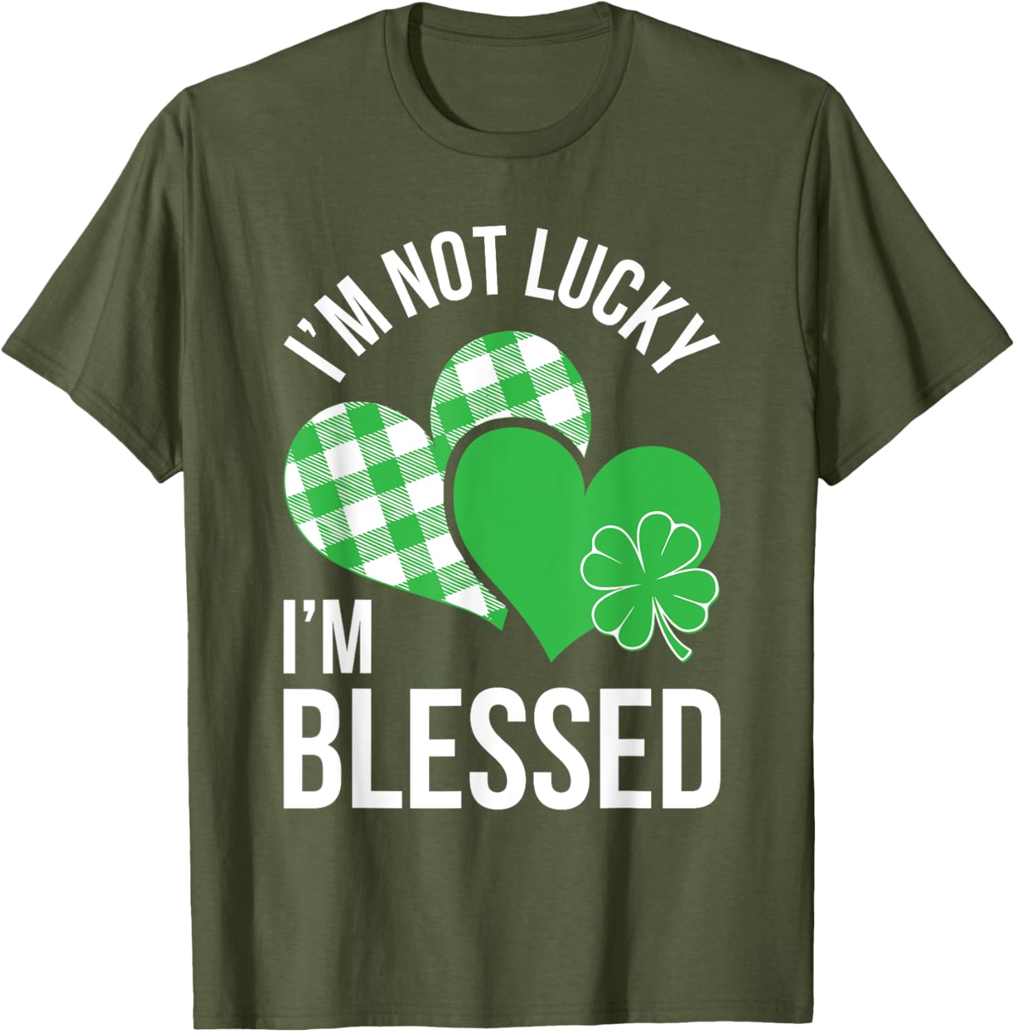 Blessed Not Lucky St Patricks Day T-Shirt for Men and Women - 14