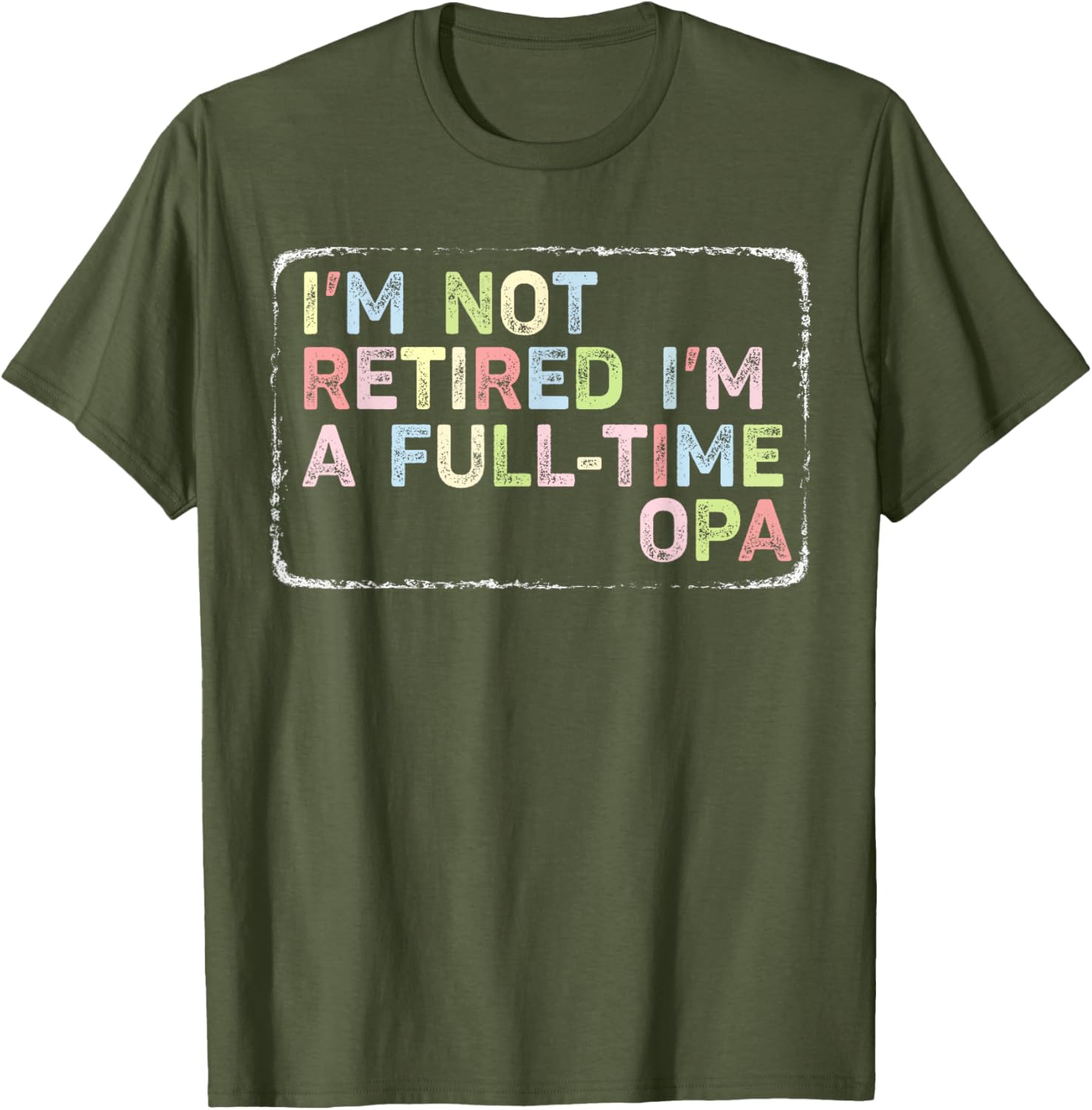 Vintage Opa T-Shirt I'm Not Retired Full-Time Fun Apparel for Men - 11