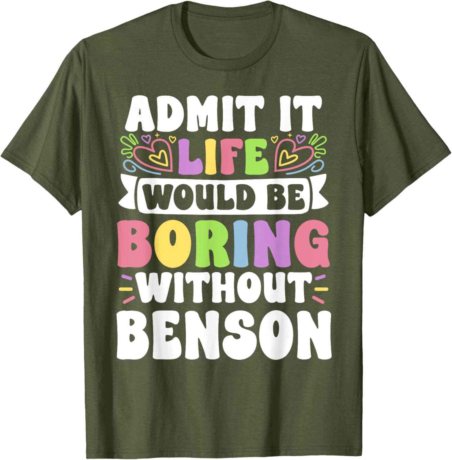 Benson Personalized Family T-Shirt with Funny Name Saying for Everyone - 19