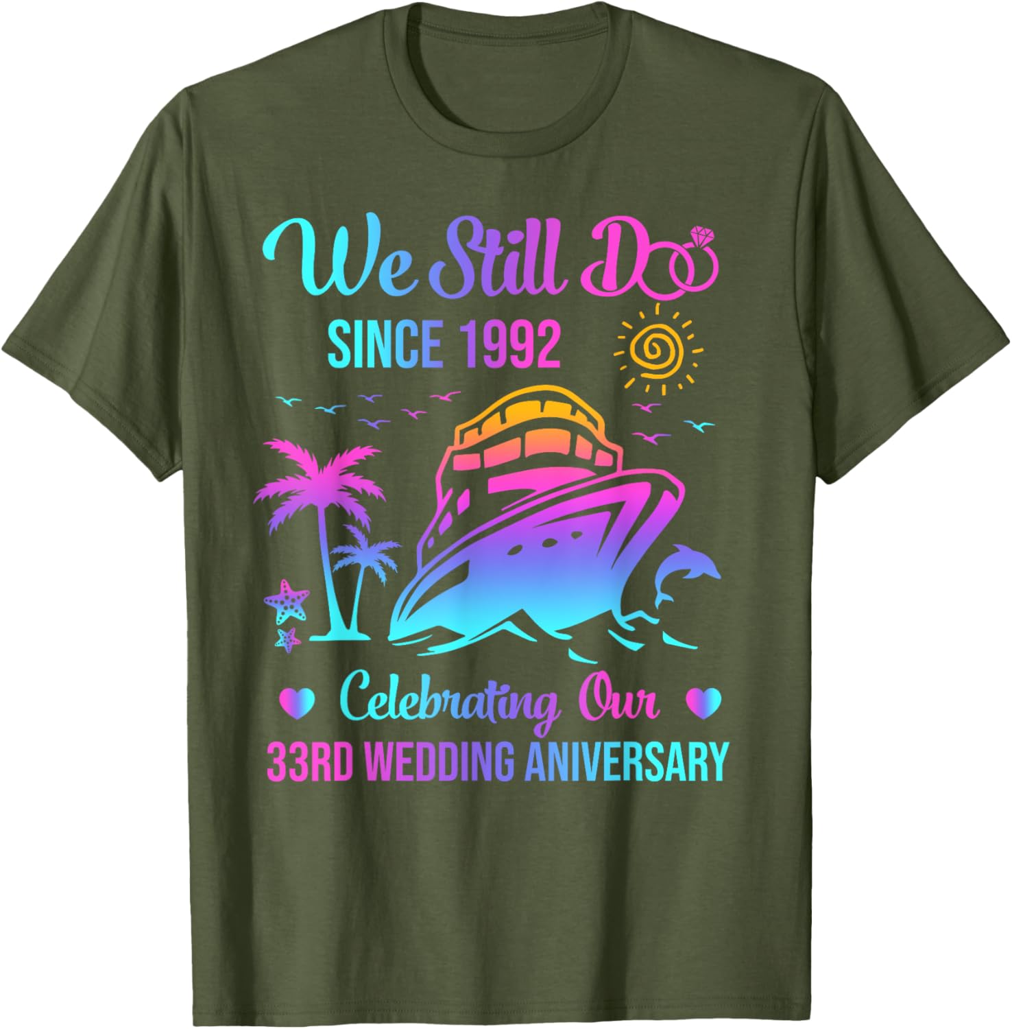 We Still Do 33rd Wedding Anniversary Cruise T-Shirt for Couples - 13