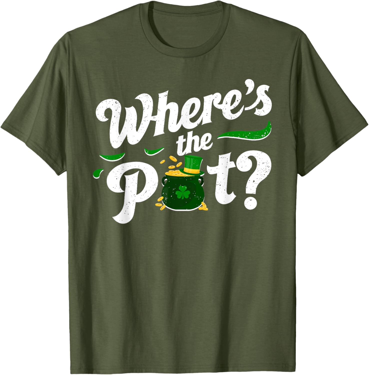 St Patricks Day Where's The Pot Funny T-Shirt for Festive Celebrations - 3