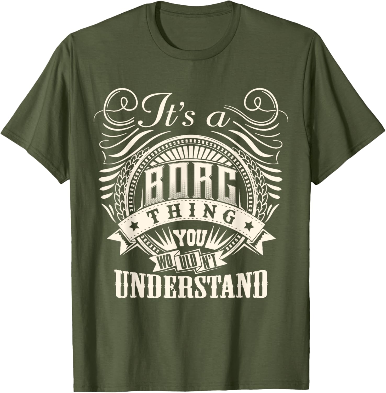 BORG Family T-Shirt It's A BORG Thing You Wouldn't Understand Fun Tee - 5