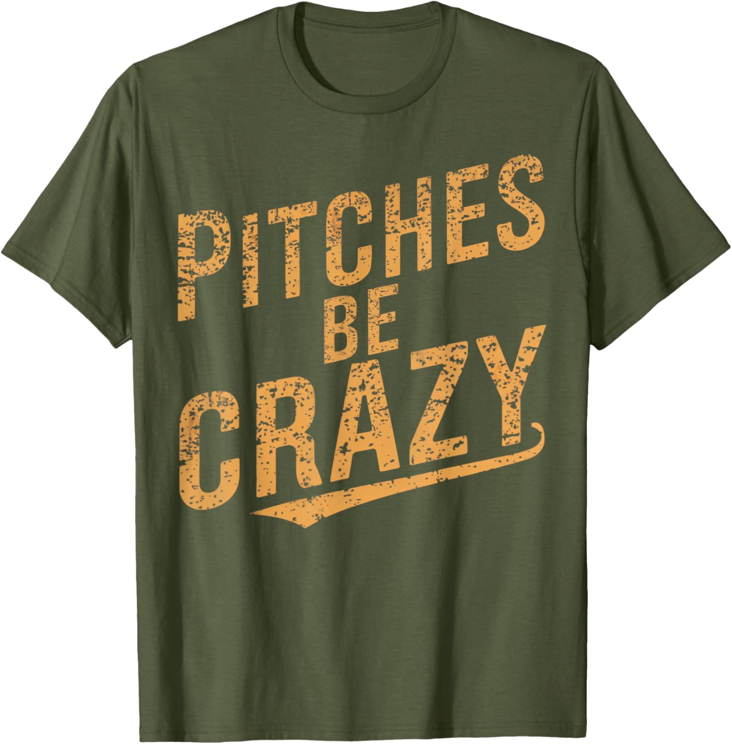 Vintage Pitches Be Crazy Funny Baseball T-Shirt for Baseball Lovers - 12