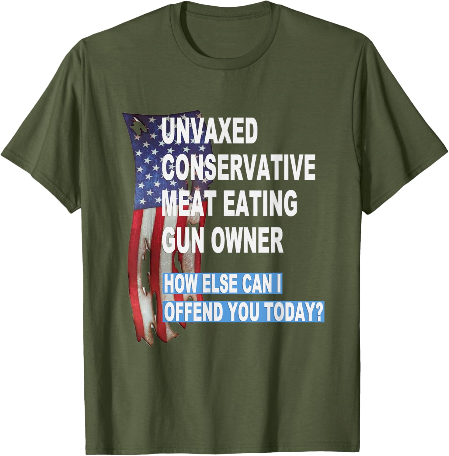 Unvaxed Conservative Meat Eating Gun Owner T-Shirt - Fun Patriotic Apparel - 5