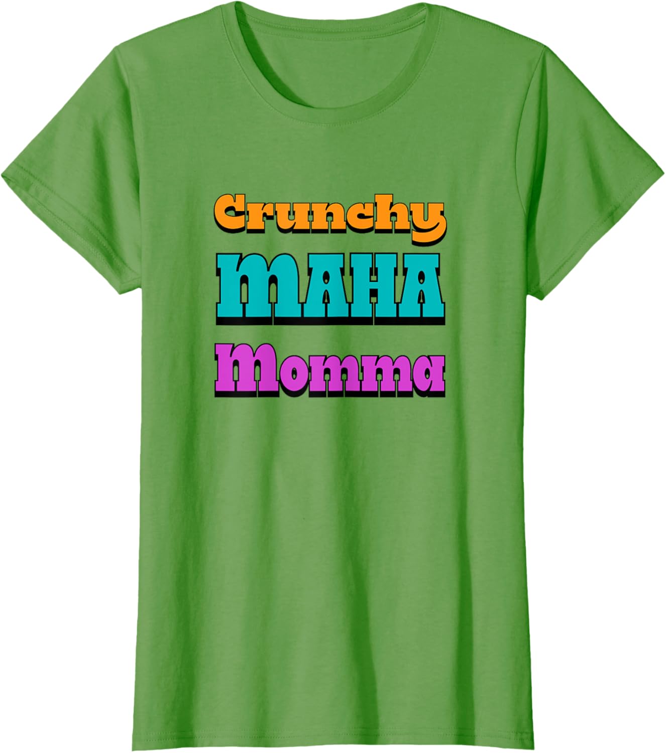 Crunchy MAHA Momma T-Shirt for Cool Moms - Stylish & Comfortable Apparel - 10