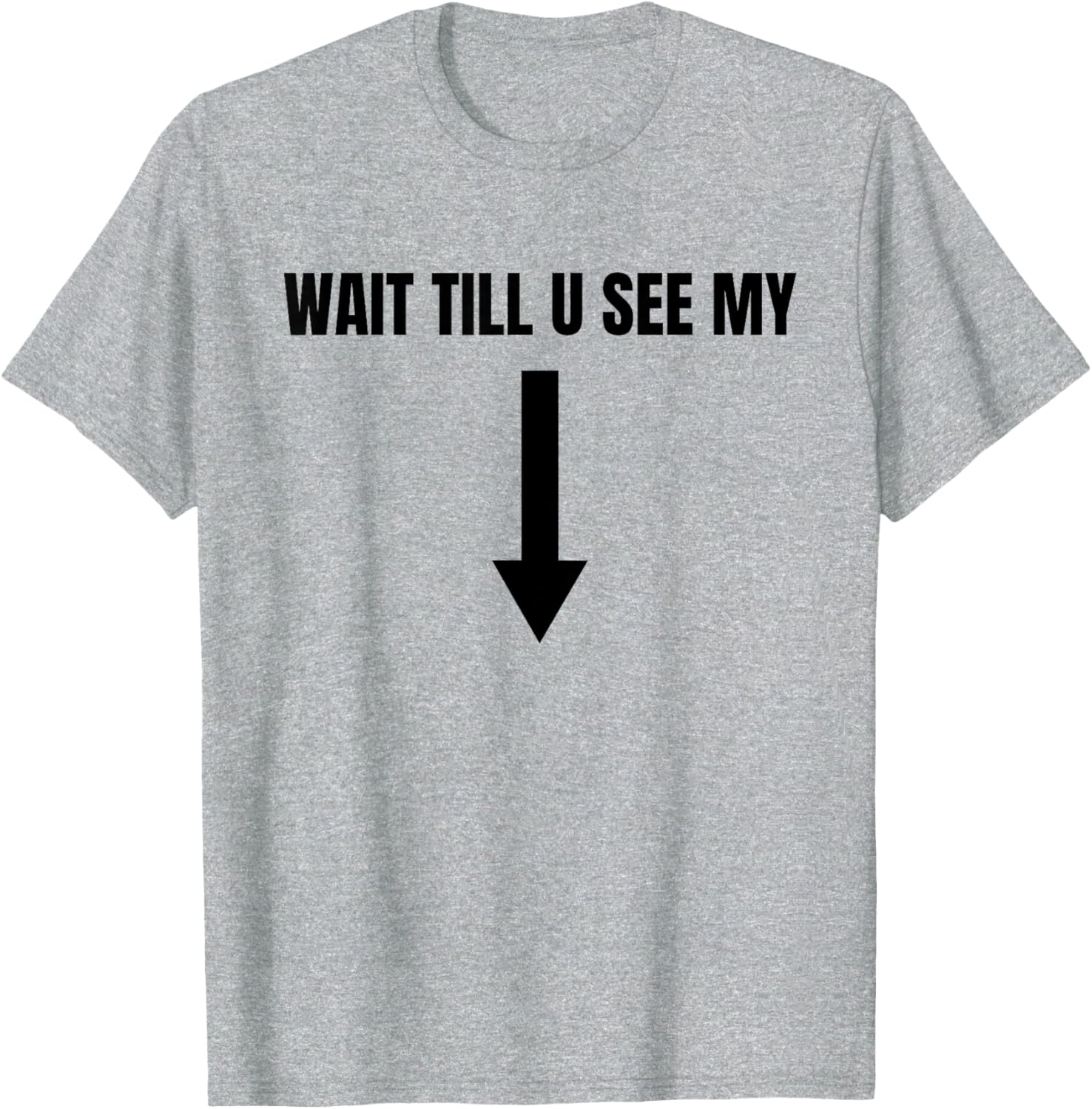 Catchy Graphic T-Shirt Wait Till You See My Style for Fashion Lovers - 2