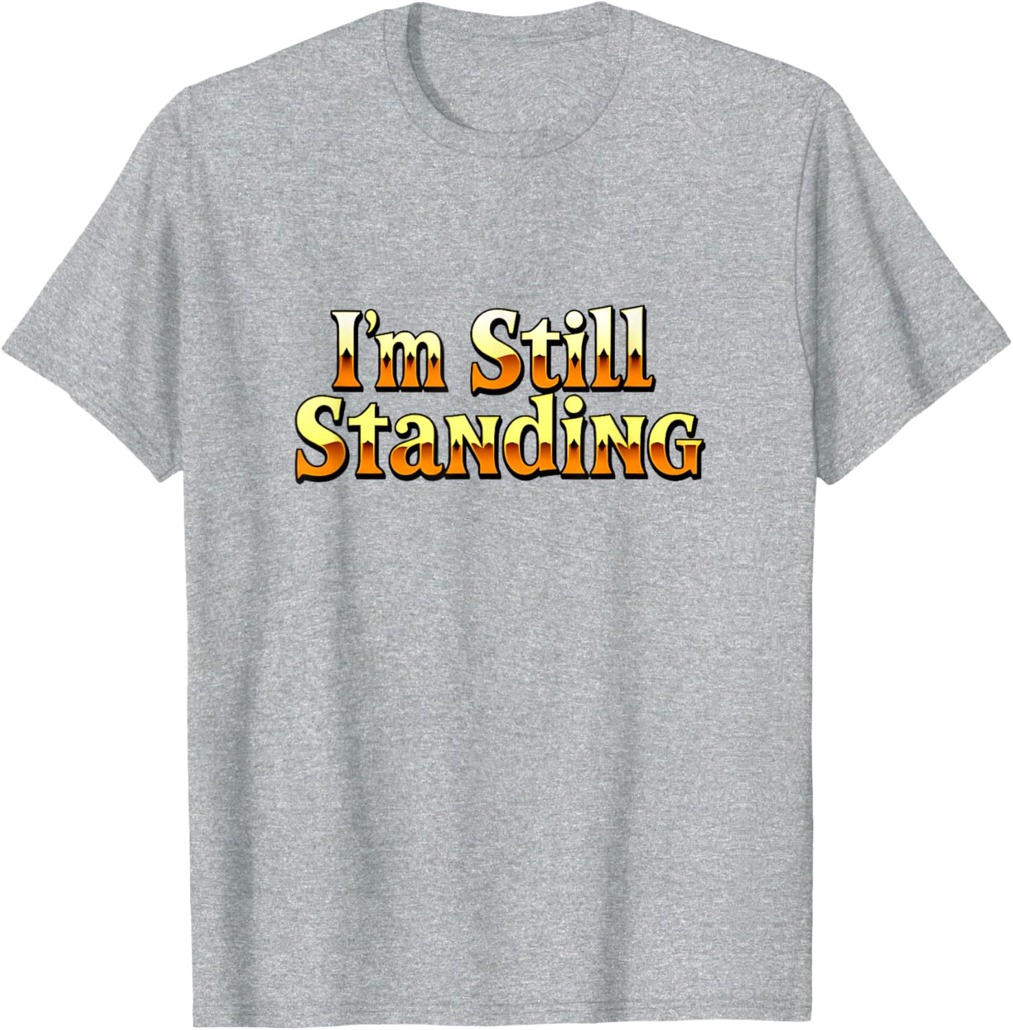 Vintage 70s 80s I'm Still Standing T-Shirt Retro Concert Style Apparel - 22