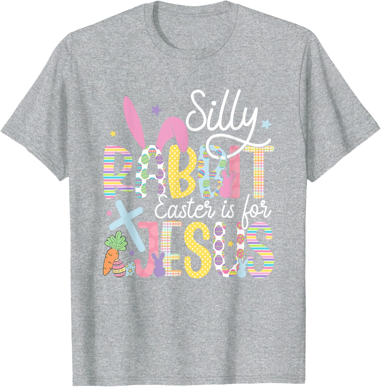 Silly Rabbit Easter is for Jesus Christian T-Shirt for Kids and Adults - 12