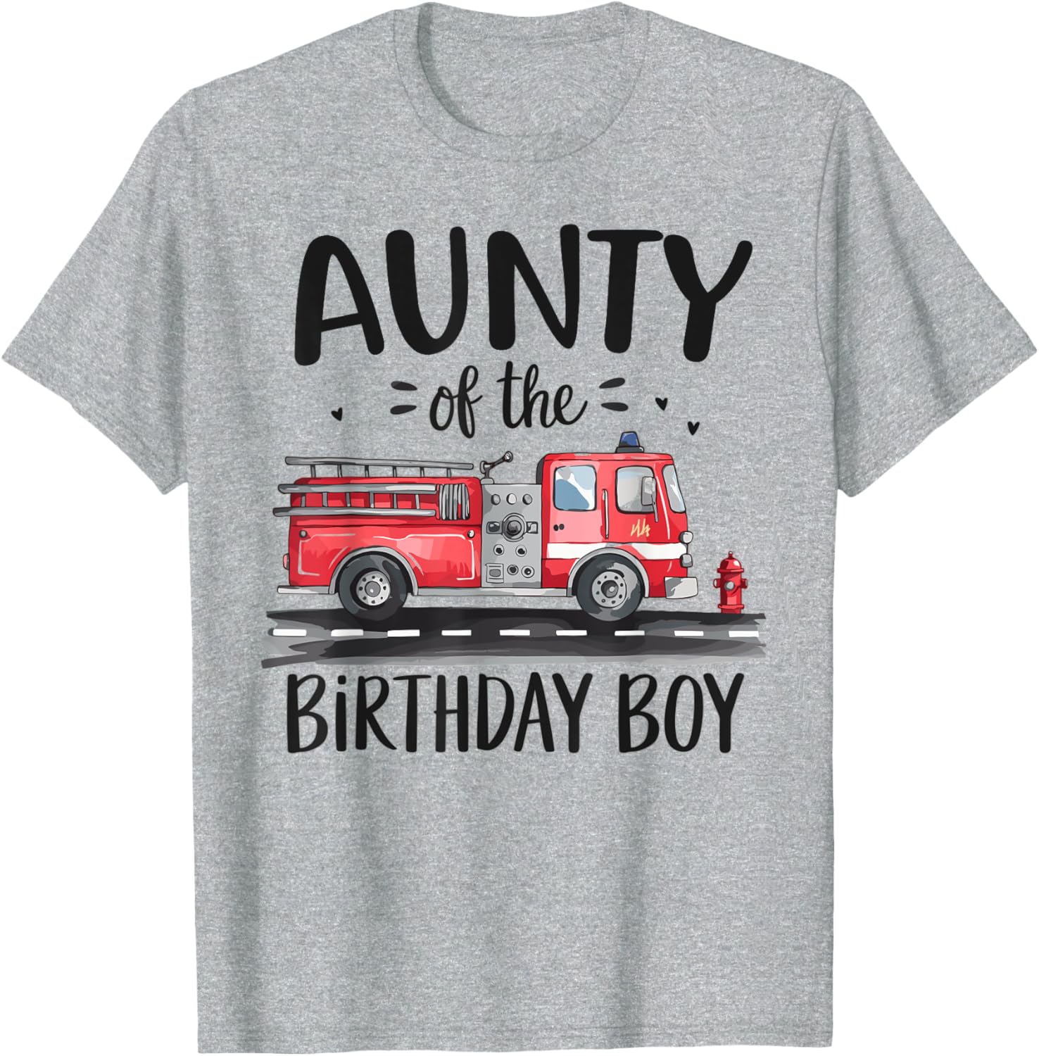 Aunty of the Birthday Boy Fire Truck T-Shirt for Fun Celebrations - 2