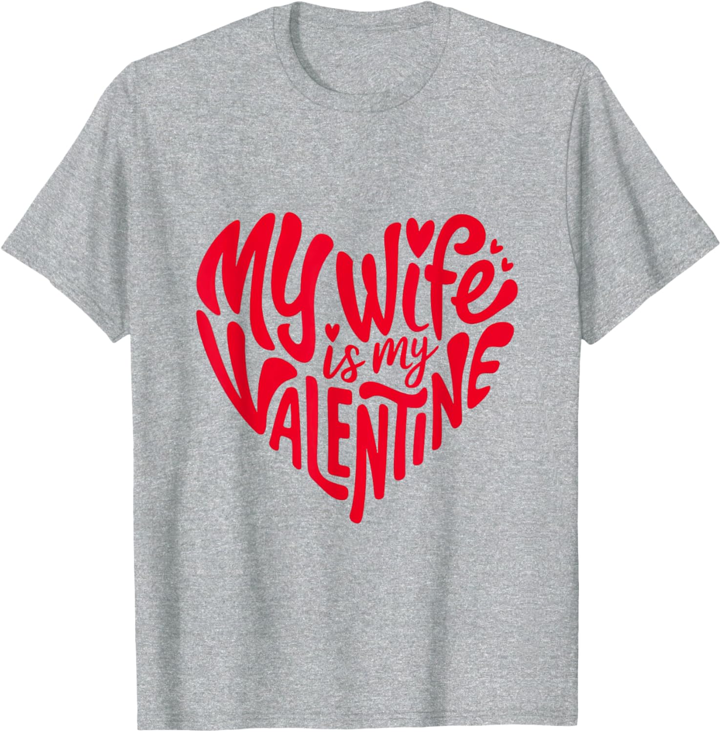 Romantic Heart Design T-Shirt for Your Wife on Valentine's Day - 2