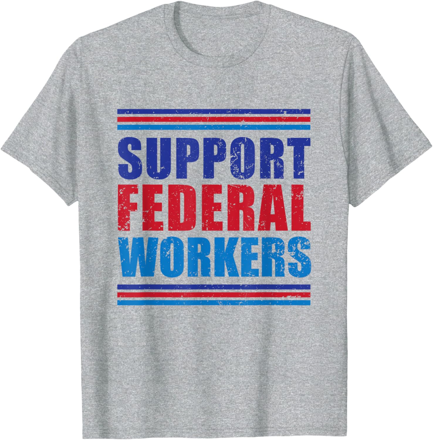 Support Federal Workers Defend Employees Jobs T-Shirt for Comfort and Style - 1