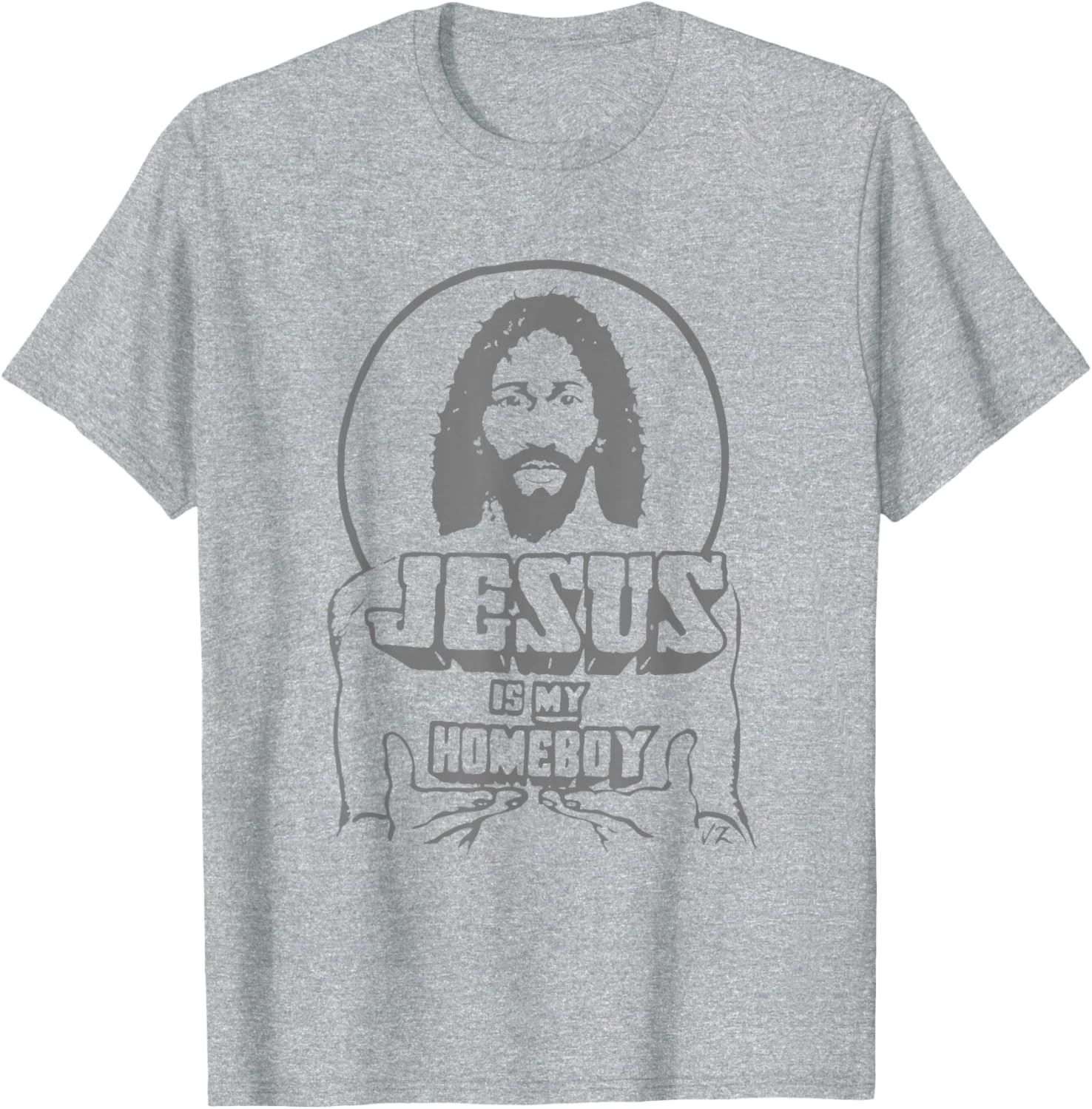 Vintage Funny Face Jesus Is My Homeboy T-Shirt for Christian Believers - 4