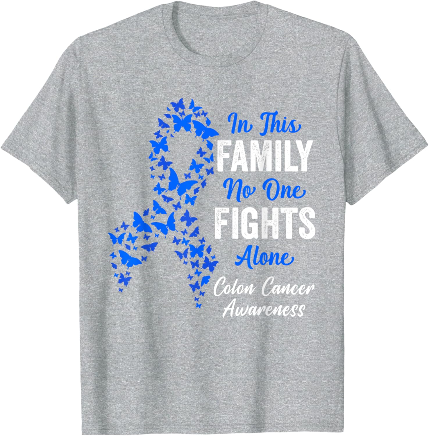 CRC Colon Cancer Awareness Blue Butterflies Family Support T-Shirt - 14