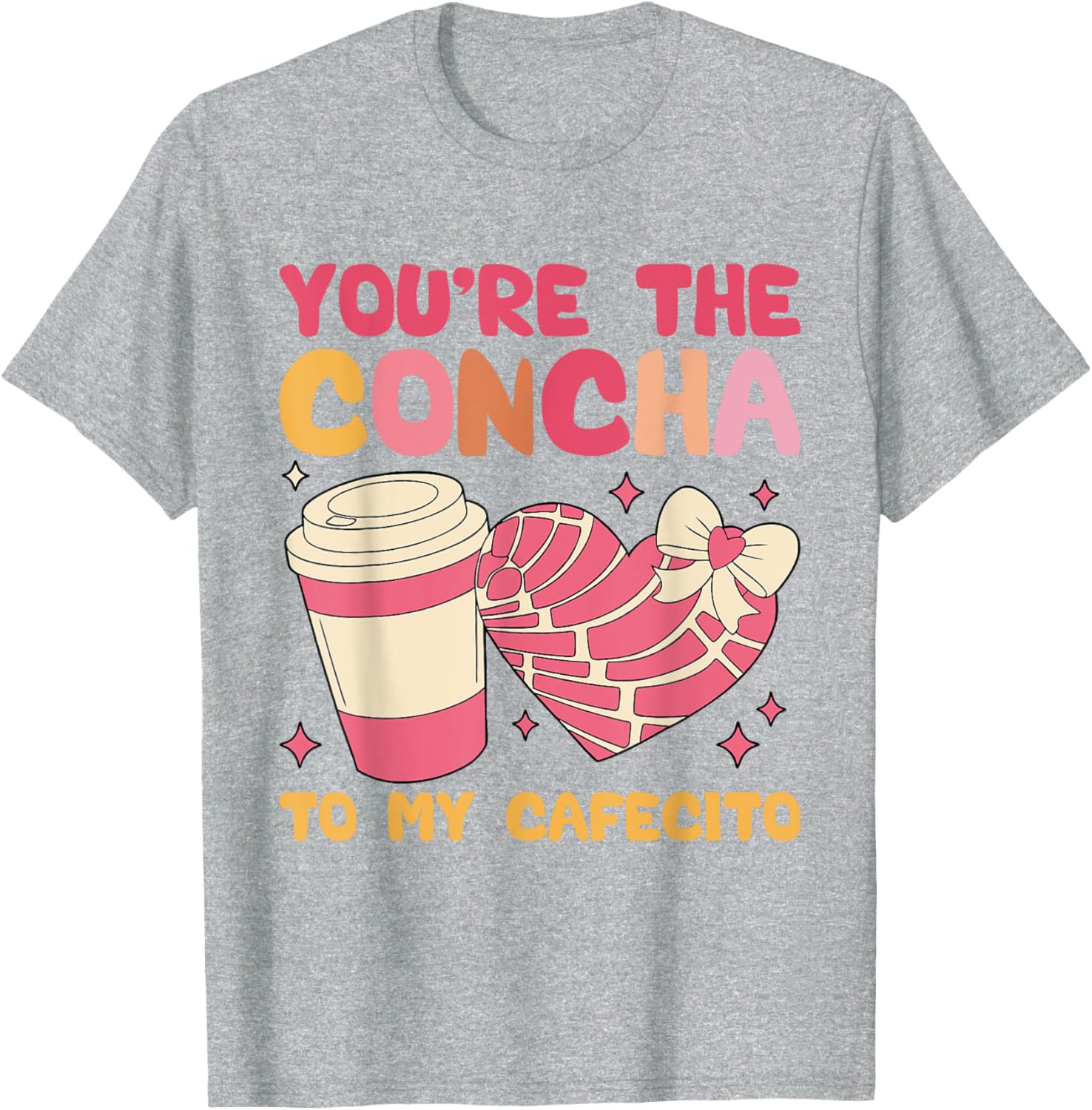 You're the Concha to My Cafecito Funny Mexican Valentine's T-Shirt - 4
