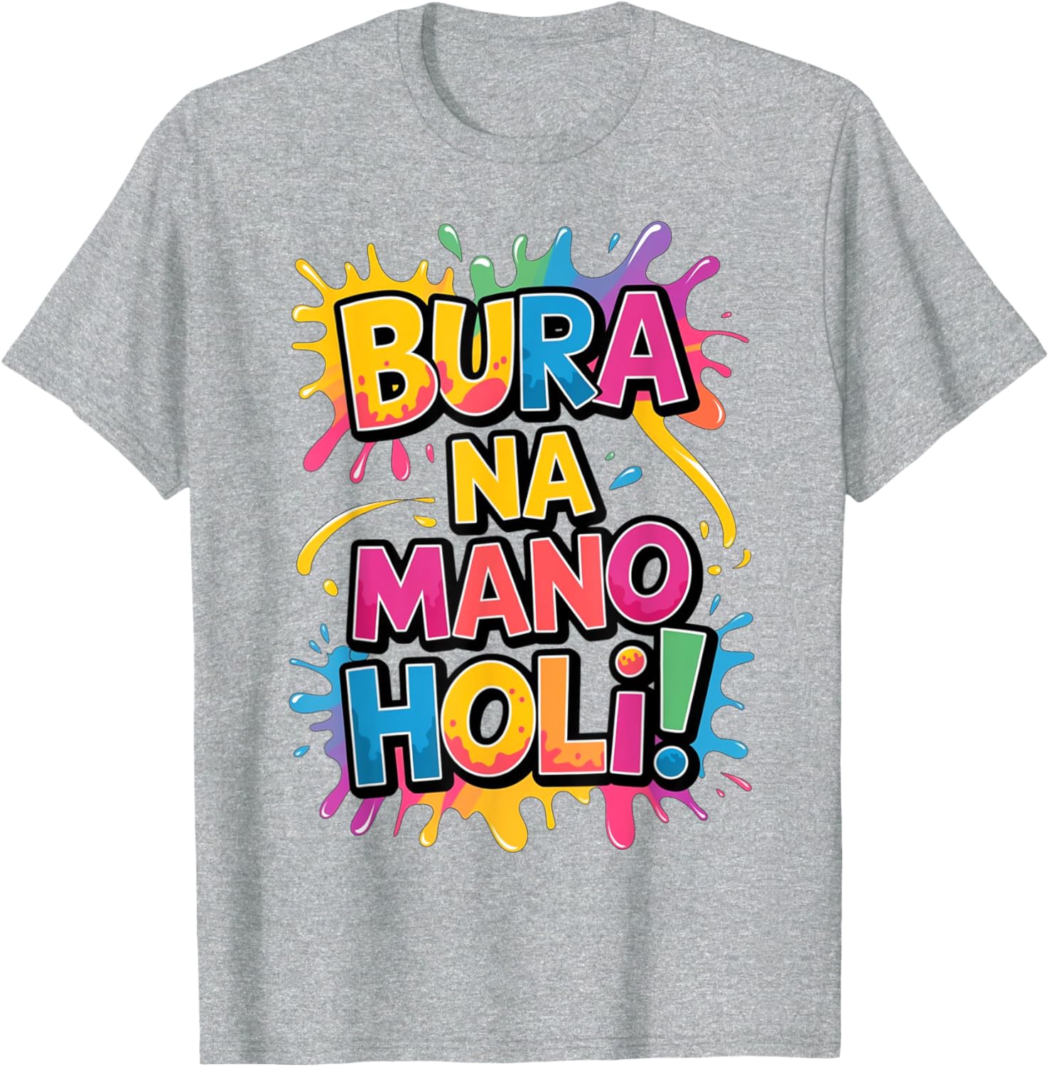Cool Bura Na Mano Happy Holi Colors Festival T-Shirt for Joyful Celebrations - 12