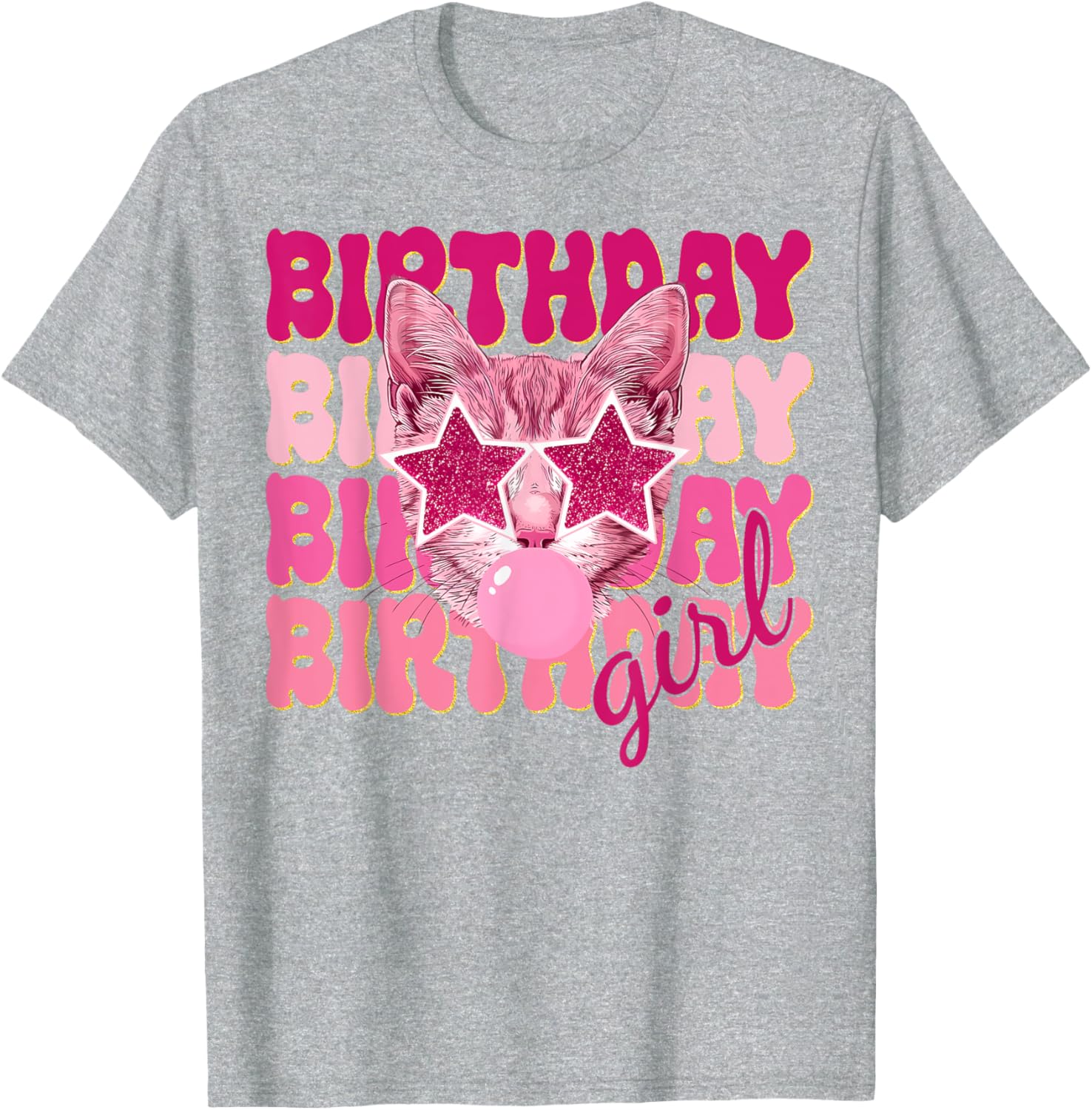 Birthday Girl Cat Bubble Blowing T-Shirt for Women Teens and Kids - 28