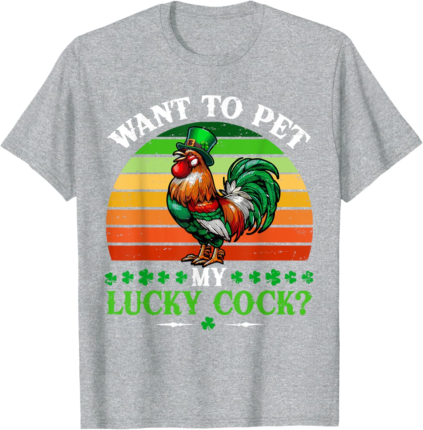 Vintage Sarcastic St. Patrick's Day Rooster T-Shirt for Fun Lovers - 24