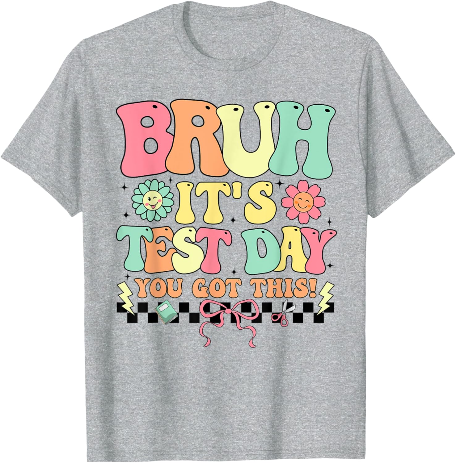 Teacher Student Testing Day T-Shirt - Motivational Test Day Apparel - 8