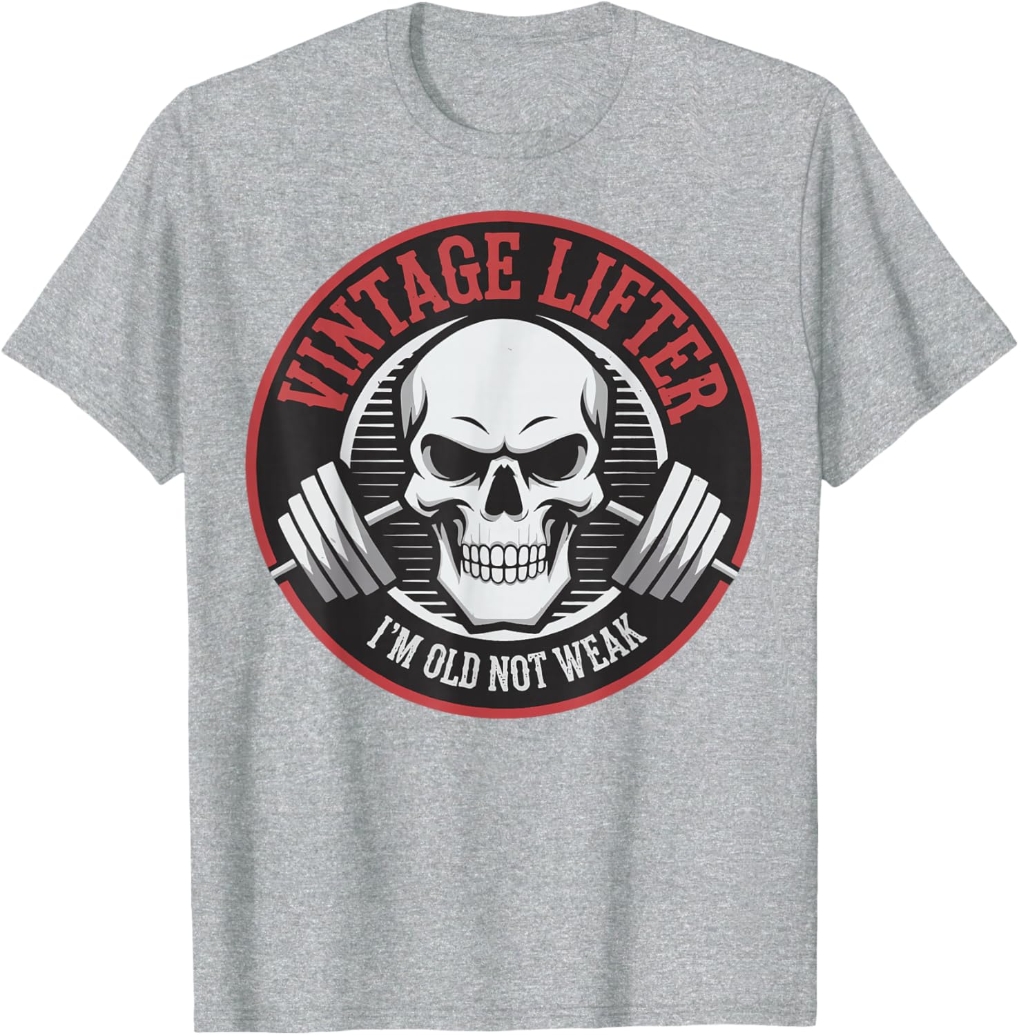 Vintage Lifter I'm Old Not Weak T-Shirt for Fitness Enthusiasts - 9