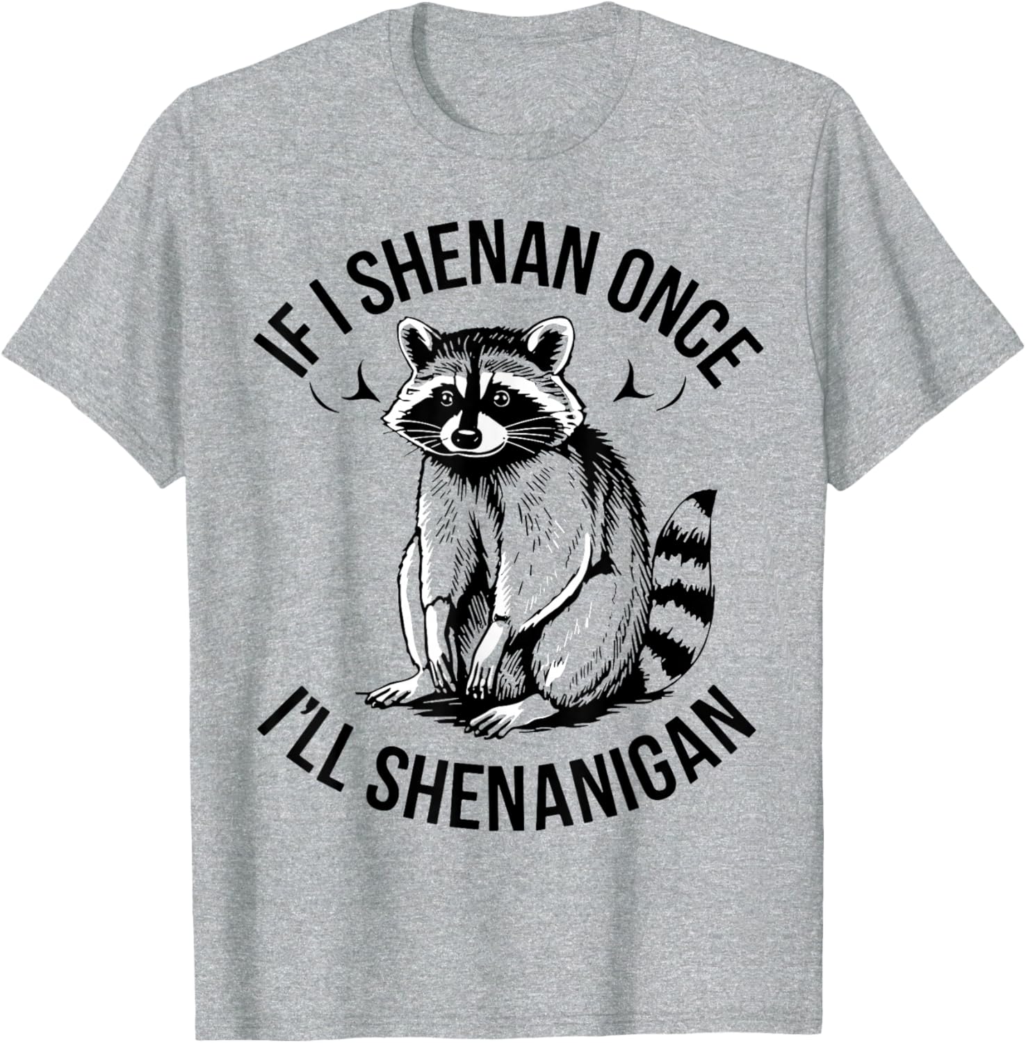 Shenanigans Raccoon St Patrick's Day T-Shirt Fun and Festive Apparel - 1