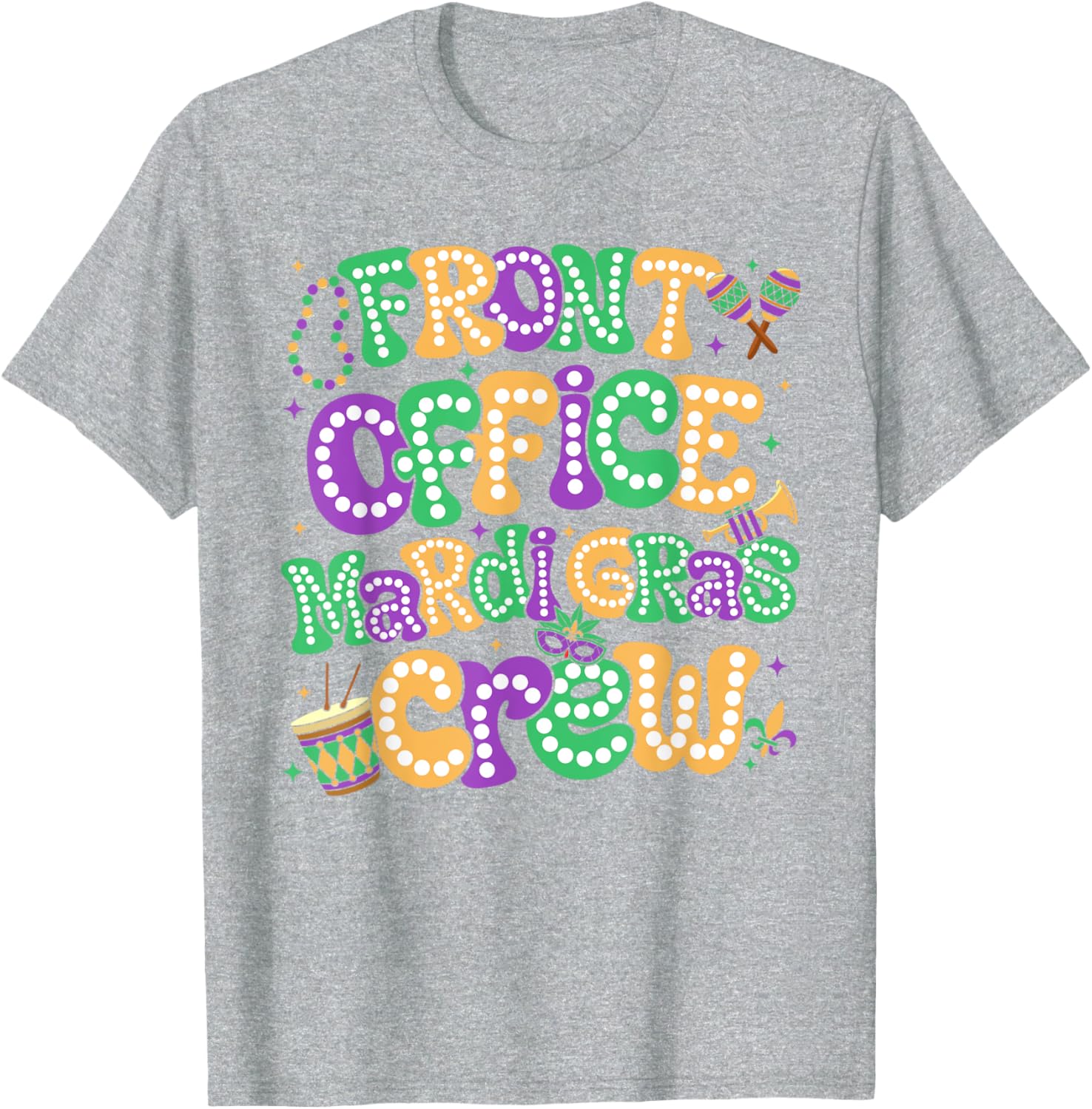 Celebrate Mardi Gras with Front Office Crew Staff Carnival T-Shirt - 11
