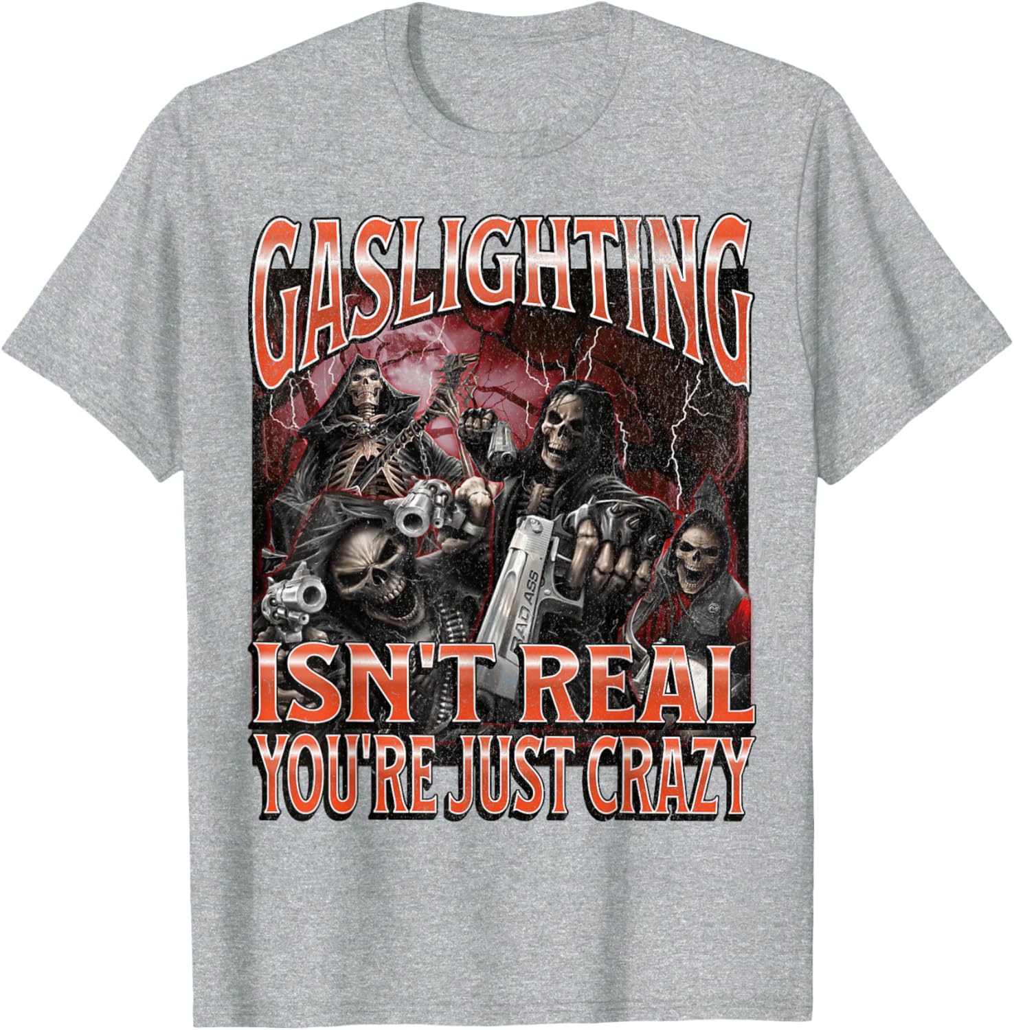Funny Gaslighting Skeleton Meme T-Shirt for Unique Style Lovers - 16